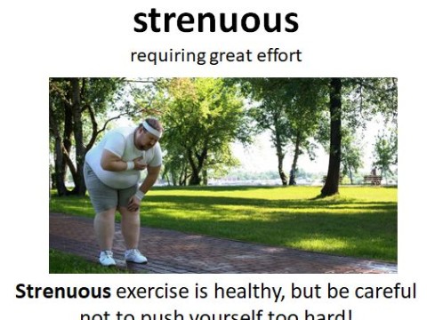 strenuous